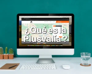 ¿Qué es la plusvalía?