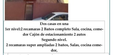 SE VENDE 2 CASAS EN UNA EN TOLUCA, MEX.