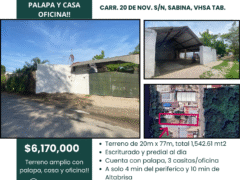 Terreno amplio con palapa y casa/oficina en venta, 1,542.61 mt2!! 🚨 Gran oportunidad!!!, Carr. 20 de Nov. S/N Sabina, Vhsa, Tab. 🏠 $6,170,000