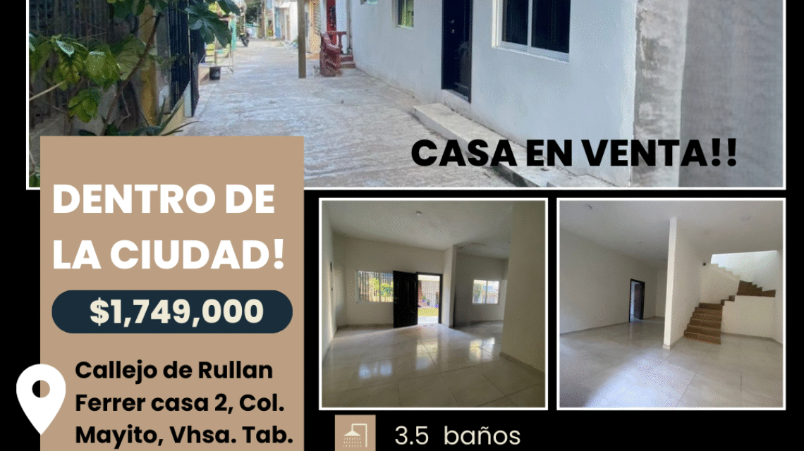 🏡 Casa en venta de 118.67 mt2 construidos!!! Céntrica, en Callejón Rullan Ferrer Casa 2, casi esq. Mina, Col. Mayito, Vhsa., Tab. por $1,749,000!!