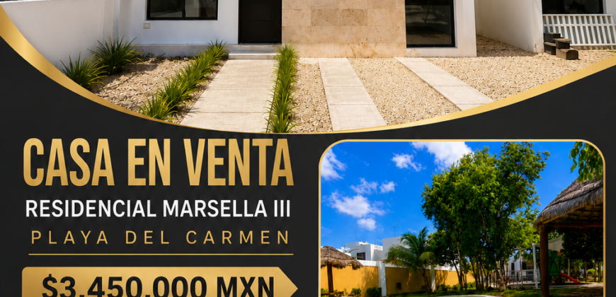 CASA EN VENTA PLAYA DEL CARMEN MARSELLA