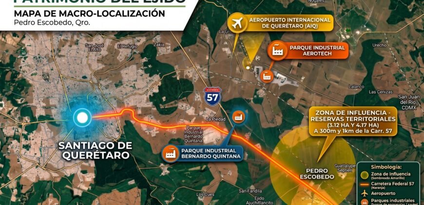 Venta de Reserva Territorial y Terreno Comercial (4.17 HA) Corredor Logístico Carretera 57 (Mex – Qro), La Palma, Pedro Escobedo, Queretaro.